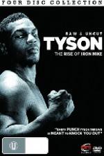 Watch Tyson: Raw and Uncut - The Rise of Iron Mike Nowvideo
