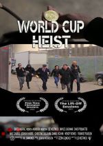 Watch World Cup Heist Nowvideo