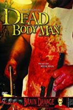 Watch Dead Body Man Nowvideo