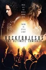 Watch Rock For Jesus: The Ultimate Comeback Nowvideo
