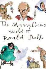Watch The Marvellous World of Roald Dahl Nowvideo