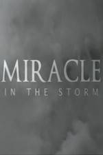 Watch Miracle In The Storm Nowvideo