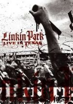 Watch Linkin Park: Live in Texas Nowvideo