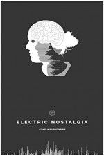 Watch Electric Nostalgia Nowvideo