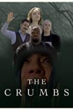 Watch The Crumbs Nowvideo