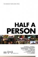 Watch Half a Person Nowvideo
