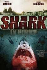 Watch Shark in Venice Nowvideo