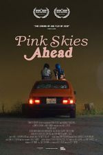 Watch Pink Skies Ahead Nowvideo