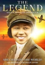 Watch The Legend: The Bessie Coleman Story Nowvideo