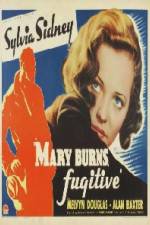 Watch Mary Burns Fugitive Nowvideo