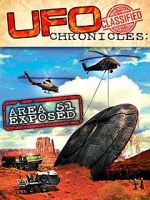 Watch UFO Chronicles: Area 51 Exposed Nowvideo