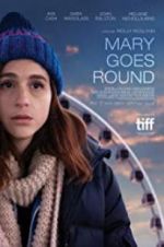 Watch Mary Goes Round Nowvideo