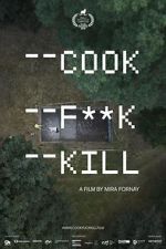 Watch Cook F**k Kill Nowvideo