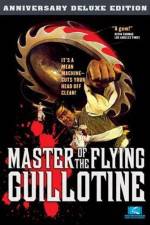 Watch Master of the Flying Guillotine Nowvideo
