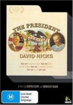 Watch The President Versus David Hicks Nowvideo