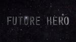 Watch Future Hero Nowvideo
