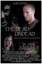 Watch The Dead Undead Nowvideo
