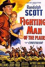 Watch Fighting Man of the Plains Nowvideo