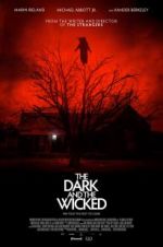 Watch The Dark and the Wicked Nowvideo
