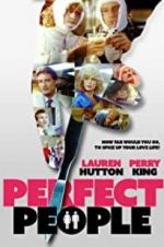 Watch Perfect People Nowvideo