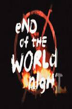 Watch End Of The World Night Nowvideo