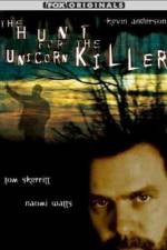Watch The Hunt for the Unicorn Killer Nowvideo
