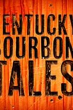 Watch Kentucky Bourbon Tales: Distilling the Family Business Nowvideo