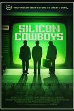 Watch Silicon Cowboys Nowvideo