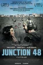 Watch Junction 48 Nowvideo