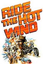Watch Ride the Hot Wind Nowvideo