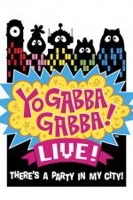 Watch Yo Gabba Gabba Live from NOKIA Theatre LA Live Nowvideo