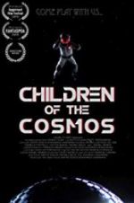 Watch Children of the Cosmos Nowvideo