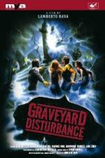 Watch Graveyard Disturbance Nowvideo