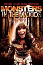 Watch Monsters in the Woods Nowvideo