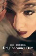 Watch Jinkx Monsoon: Drag Becomes Him Nowvideo