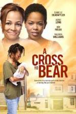 Watch A Cross to Bear Nowvideo