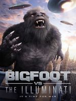 Watch Bigfoot vs the Illuminati Nowvideo