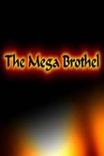 Watch The Mega Brothel Nowvideo