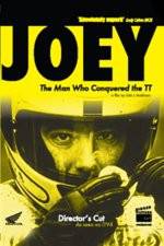 Watch JOEY  The Man Who Conquered the TT Nowvideo