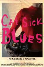 Watch Cat Sick Blues Nowvideo