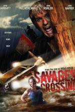 Watch Savages Crossing Nowvideo