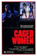Watch Caged Woman Nowvideo