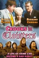 Watch Crooks in Cloisters Nowvideo