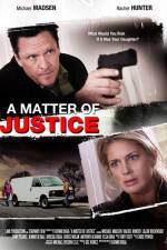 Watch A Matter of Justice Nowvideo