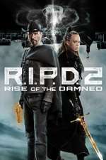 Watch R.I.P.D. 2: Rise of the Damned Nowvideo
