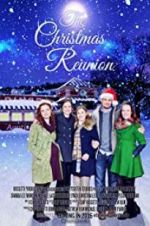 Watch The Christmas Reunion Nowvideo