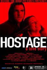 Watch Hostage A Love Story Nowvideo