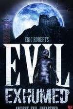 Watch Evil Exhumed Nowvideo