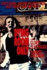 Watch Dying Room Only Nowvideo
