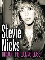 Watch Stevie Nicks: Through the Looking Glass Nowvideo